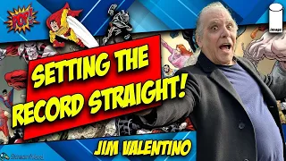Jim Valentino Unveils The Truth: Setting The Record Straight