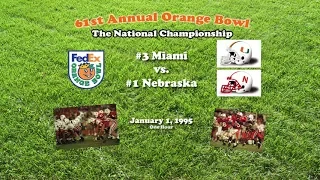 1995 Orange Bowl (Miami v Nebraska) One Hour