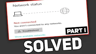 You Are Not Connected to Any Network || 🔥Fix WiFi || Part 1