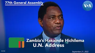 Zambia President Hichilema Addresses 77th UNGA