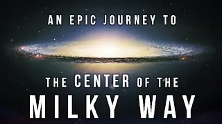 Journey to the Center of the Milky Way Galaxy Like Never Before (4K)#universe #space #neutronstars