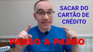 Como sacar DINHEIRO do cartão de crédito - passo a passo