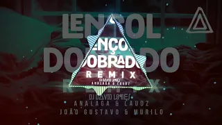 ANALAGA & LAUDZ JOAO GUSTAVO & MURILO _ LENÇOL DOBRADO REMIX ( DJ D∆VID LØ¶Ę$)