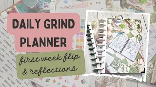 Daily Grind Planner || first week flip & reflections