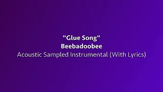 Beebadoobee - Glue Song | Acoustic Sampled Instrumental (With Lyrics) Karaoke