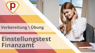 Einstellungstest Finanzamt - auf diese Fragen musst du dich einstellen