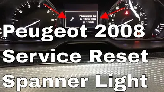 Peugeot 2008 Service Light Reset Spanner Warning Light Maintenance Due 2014 2015 2016 2017 2018 2019