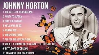 Johnny Horton ~ Johnny Horton Full Album  ~ The Best Songs Of Johnny Horton