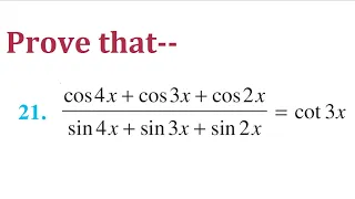 cos4x+cos3x+cos2x/sin4x+sin3x+sin2x=cot3x || 11th exercise 3.3 Question21