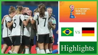 Germany vs Brazil 2 - 0 Quarter Final Highlights || Women's U17 World Cup 2022 ||