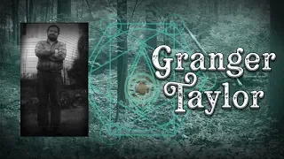 Granger Taylor | Unexplained