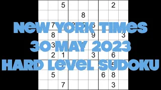Sudoku solution – New York Times sudoku 30 May 2023 Hard level