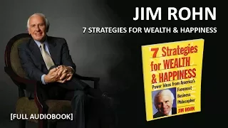 📖 7 Strategies for Wealth Happiness - Jim Rohn [FULL AUDIOBOOK]