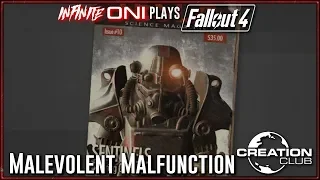 Infinite Oni Plays Malevolent Malfunction | Fallout 4 Creation Club