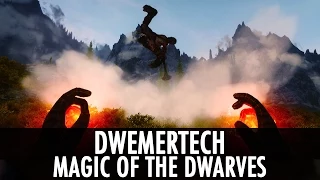 Skyrim Mod: Dwemertech - Magic of the Dwarves