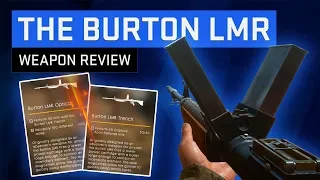 BURTON LMR REVIEW - Battlefield 1 Weapon Review