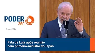 Fala de Lula após reunião com primeiro-ministro do Japão