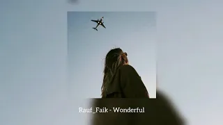 Rauf Faik - Wonderful (Премьера песни 2020)