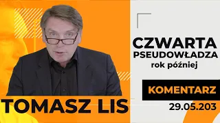 TOMASZ LIS I Czwarta pseudowładza - rok później, 29.05.2023