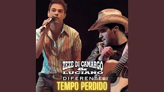 Tempo Perdido - Zezé Di Camargo & Luciano (2006)