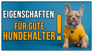 So wirst du ein besserer Hundehalter - 10 notwendige Eigenschaften - TGH 322