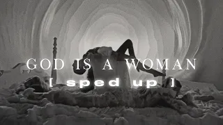 Ariana Grande - God is a woman (sped up)