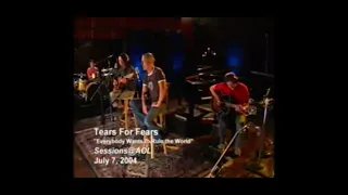 Tears For Fears - Everybody Wants To Rule The World (Acoustic AOL Sessions 2004)