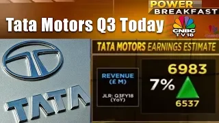 Tata Motors Q3 Today | Q3FY18: What To Watch? | Power Breakfast | CNBC TV18