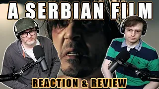 A SERBIAN FILM (2010) • REACTION & REVIEW • OCTOBER WEEKEND #5