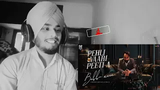 #Reaction on #Babbu Maan-#Pehli Vaari Peeti A |Part1|Official Audio | Reaction by manpreet singh