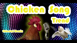 Chicken Song - Funny chicken dance _ Trend Oriental (Original)