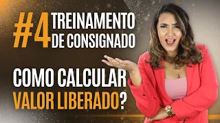 #4: CALCULANDO O VALOR LIBERADO