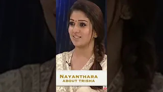 ❤️Nayanthara about Trisha❤️Nayan rare interview.#shortvideo #shortsvideo #shorts #short #nayanthara