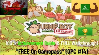 Turnip Boy Commits Tax Evasion - 100% Achievement Guide & FULL Walkthrough! *FREE On Gamepass* GPC14