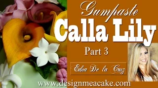 Gumpaste Calla Lily Part 3