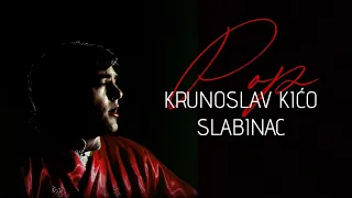 Krunoslav Kićo Slabinac - TOP 10 POP