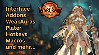 WoW TWW Guide: Interface, Addons, WeakAura, Plater, Hotkeys, Macros, Einstellungen, Logging