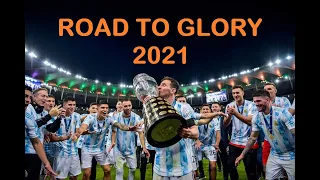 Argentina Road to Glory Full Documentary HD 2021 Copa America #Messi #Argentina #Copa #No1Trending