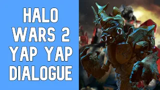 Halo Wars 2 - Yap Yap Units Dialogue