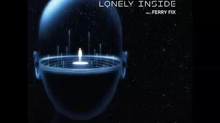 Ferry Corsten - Lonely Inside (Ferry Fix) (Preview) By : → [www.facebook.com/lovetrancemusicforever]
