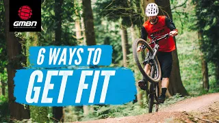 6 Ways To Get Fit By Riding Your Mountain Bike | Fitness Training Doesn't Have To Be Boring!