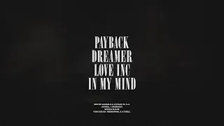 Payback / Dreamer / Love Inc / In My Mind