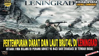 KISAH SEJARAH PERANG DUNIA 2 TERDASYAT ANTARA J3RMAN V SOVI3T DI PERTEMPURAN LENINGRAD