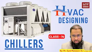 AIR COOLED CHILLERS & WATER COOLED CHILLER - HVAC DESIGNING CLASS 14