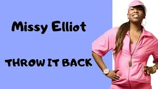 Missy Elliott - Throw It Back [Lyrics]