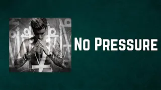Justin Bieber - No Pressure (Lyrics)