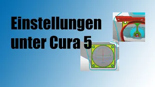 Einstellungen unter Cura 5