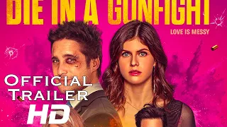 Die In A Gunfight (2021) | Official Movie Trailer