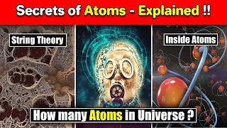 All about Atoms - Mysteries and secrets !! String theory | Facts about atoms | Interesting facts