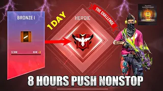 Bronze To Heroic Just 1 Day Push Free Fire | Bronze To Heroic level 1 I'd | 1 Day Br Rank Push Tips